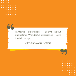 A testimonial graphic from Empower2Free. On an orange background with white dot patterns, a quote reads: "Fantastic experience. Learnt about budgeting. Wonderful experience. Love the trip today." The quote is attributed to Vikhneshwari Sathis.